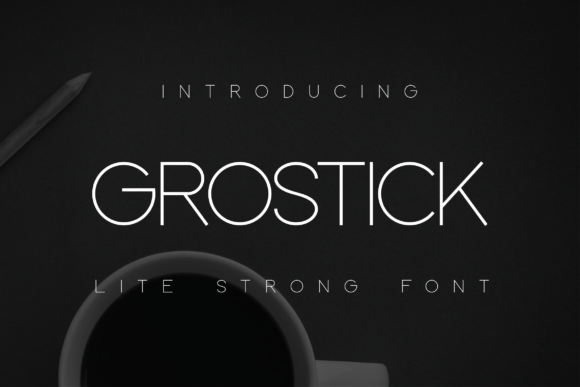 Grostick: A Modern Sans Serif Font for Digital Branding
