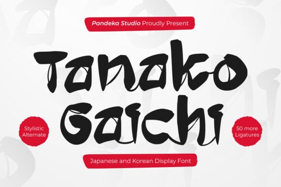 Tanako Gaichi: A Bold Font with East Asian Flair